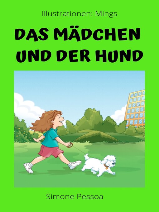 Title details for DAS MÄDCHEN UND DER HUND by Simone Pessoa - Available